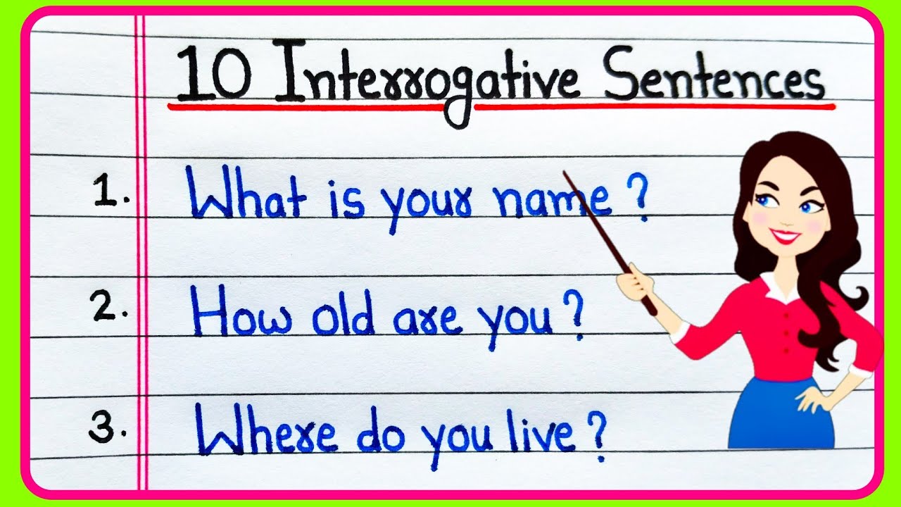 10 Interrogative sentences | 10 Examples of interrogative sentences in English