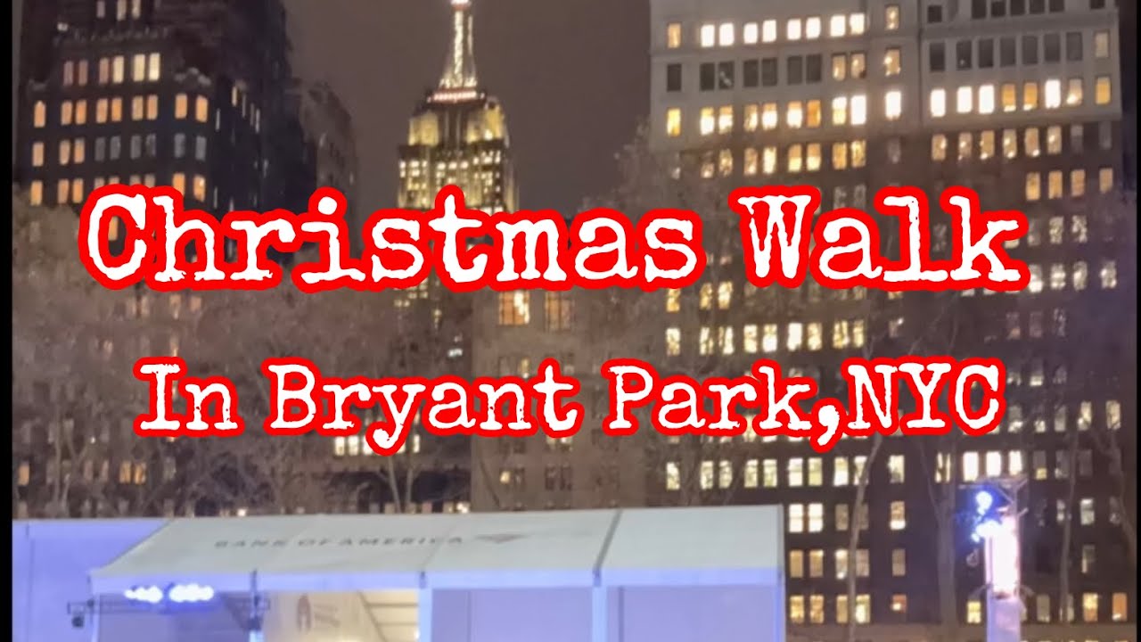 Bryant Park Christmas Walk