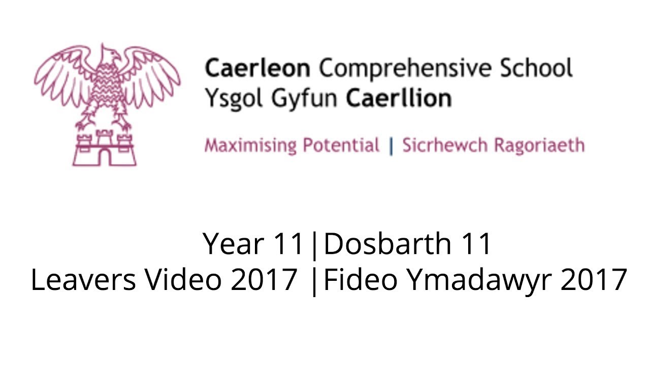 Caerleon Comprehensive School Year 11 Leavers Video 2017
