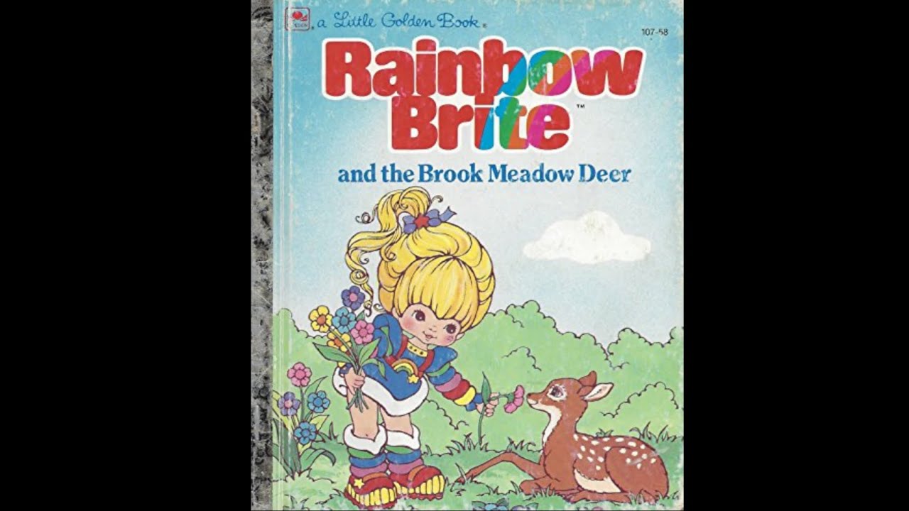 Rainbow Brite and the Brook Meadow Deer  Read Aloud 
