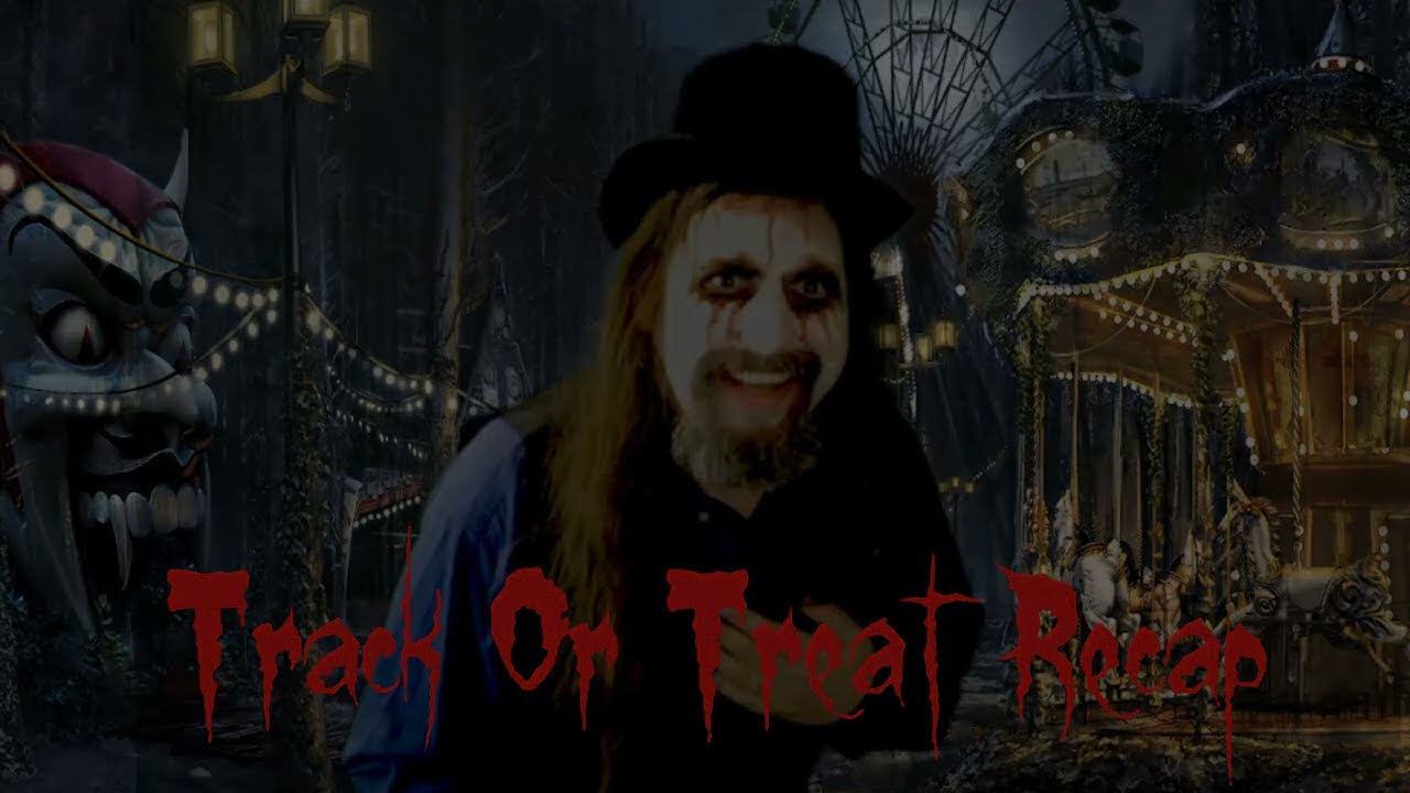 Track Or Treat recap after 3 weeks