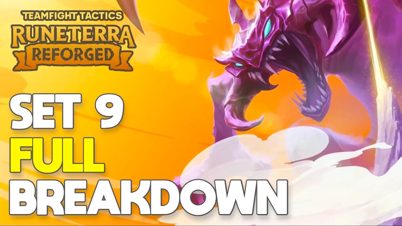 TFT SET 9: RUNETERRA REFORGED (FULL BREAKDOWN)