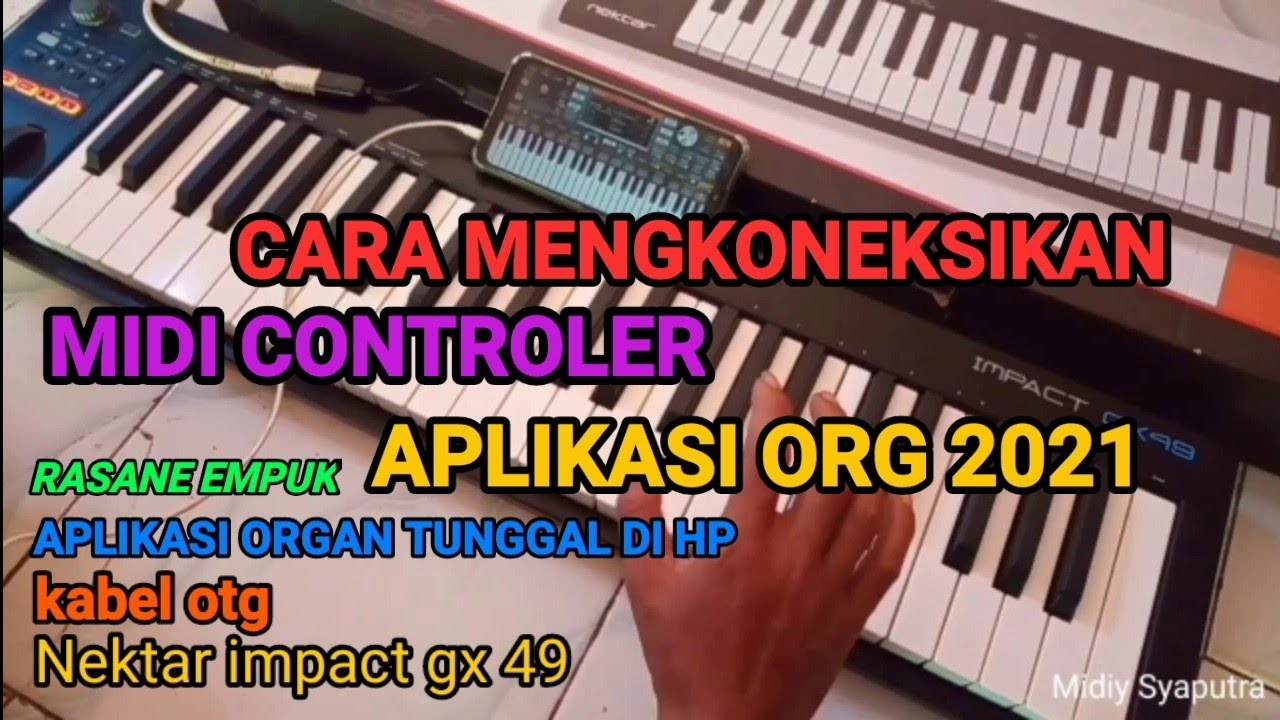 CARA MENGHUBUNGKAN KEYBOARD MIDI KONTROLER DENGAN ANDROID APK ORG 2021 | NEKTAR IMPACT GX 49
