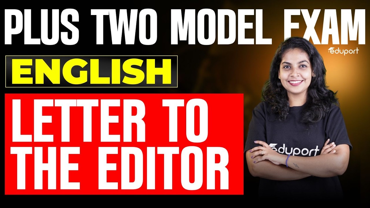 Model Exam English | Important Question | Letter to Editor | Eduport Plus Two