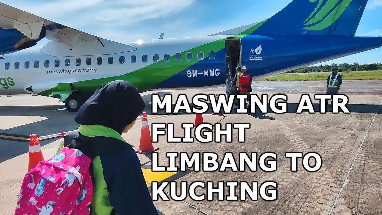 MASWING FLIGHT ATR FROM LIMBANG TO KUCHING (2024)