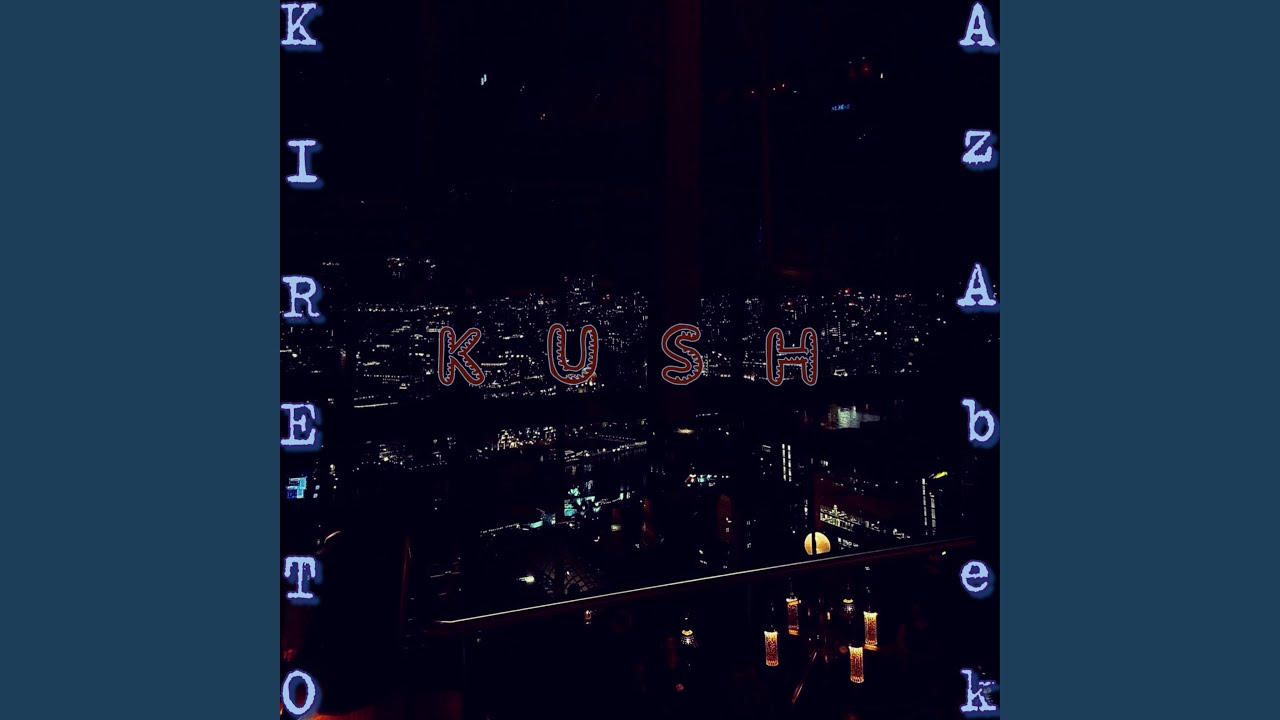 KUSH