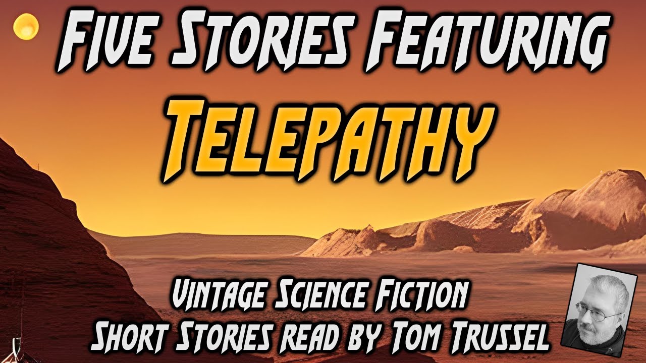 5 stories: Telepathy -Selected Vintage Science Fiction Audiobook sleepstory readalong human voice