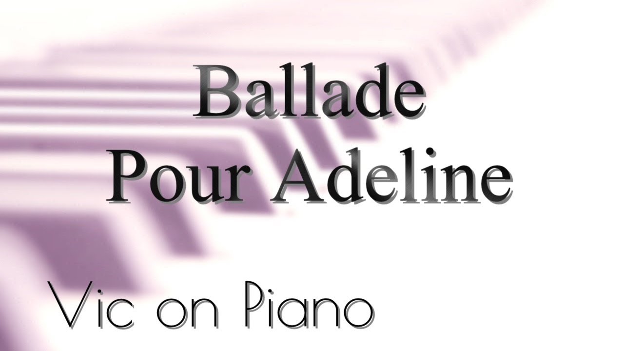 Ballade Pour Adeline