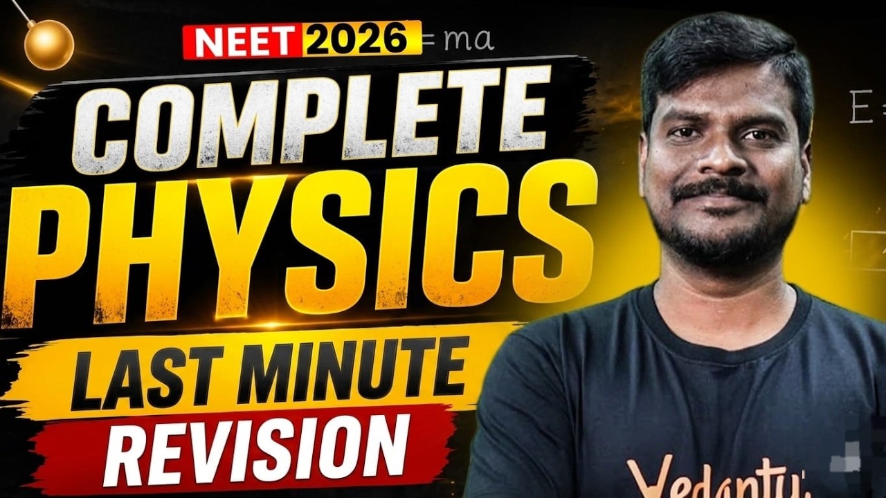 NEET 2026 Physics | Last Minute Revision for 120+ Marks | by Vijay Sir