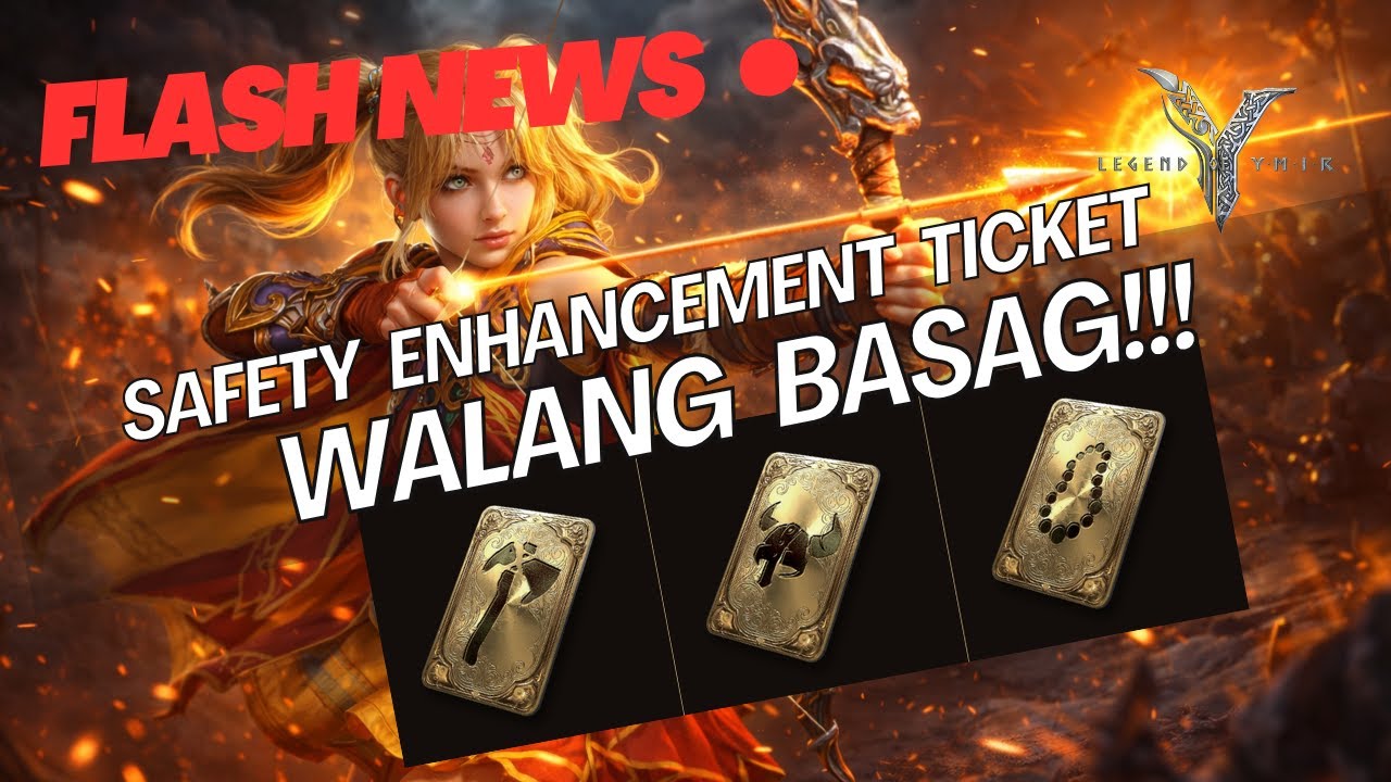 Legend of YMIR SAFETY ENHANCEMENT TICKET