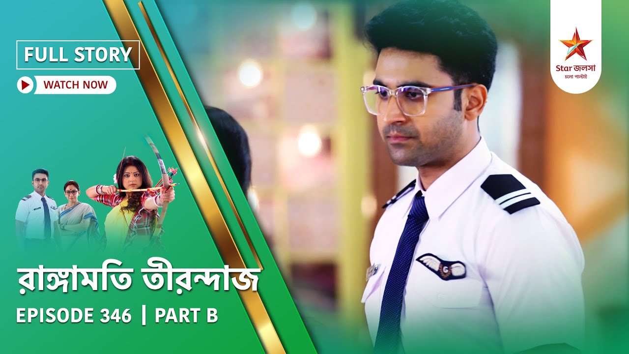 Full Story | Rangamati Tirandaj | Episode 346 | Part B