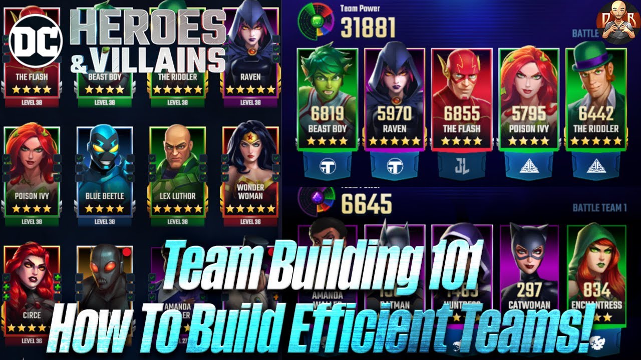 [DC Heroes & Villains] - How to build AMAZING teams with 3* - 5* units! All units considered!