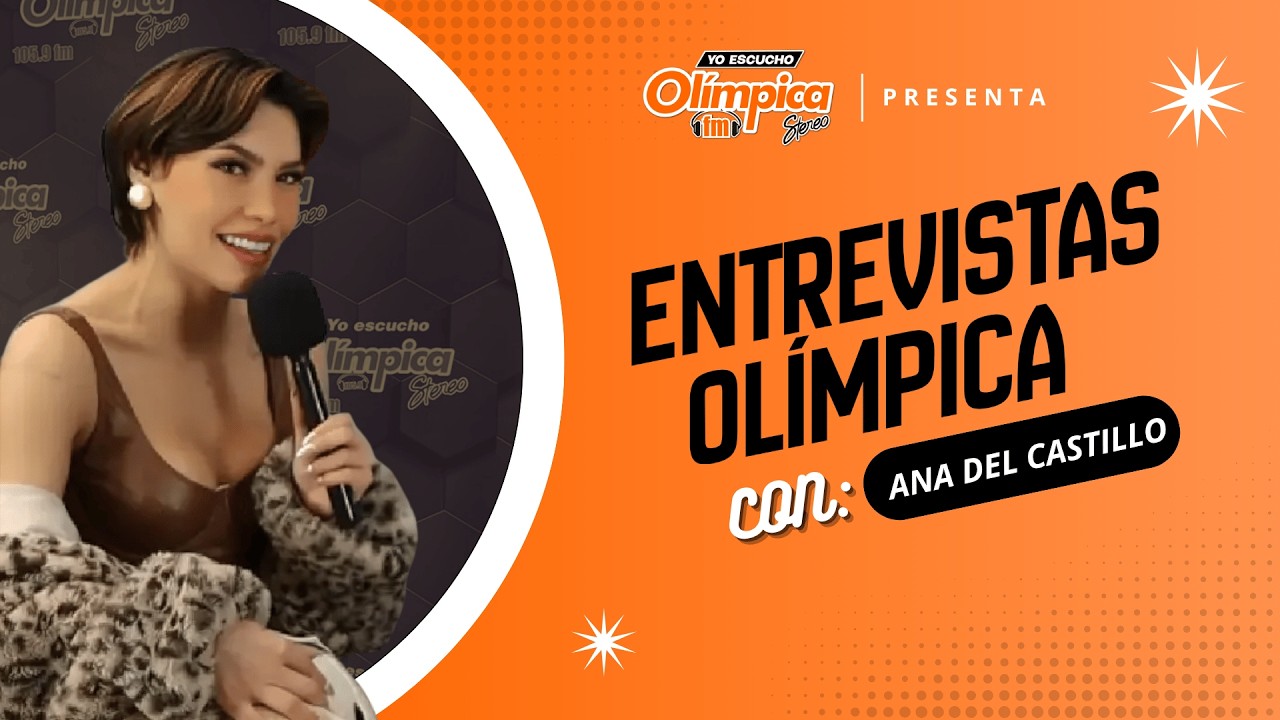 Ana del Castillo en Olímpica Stereo 