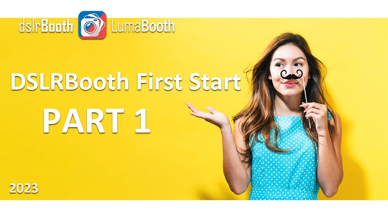 DslrBooth First Start Part 1 (introduction)