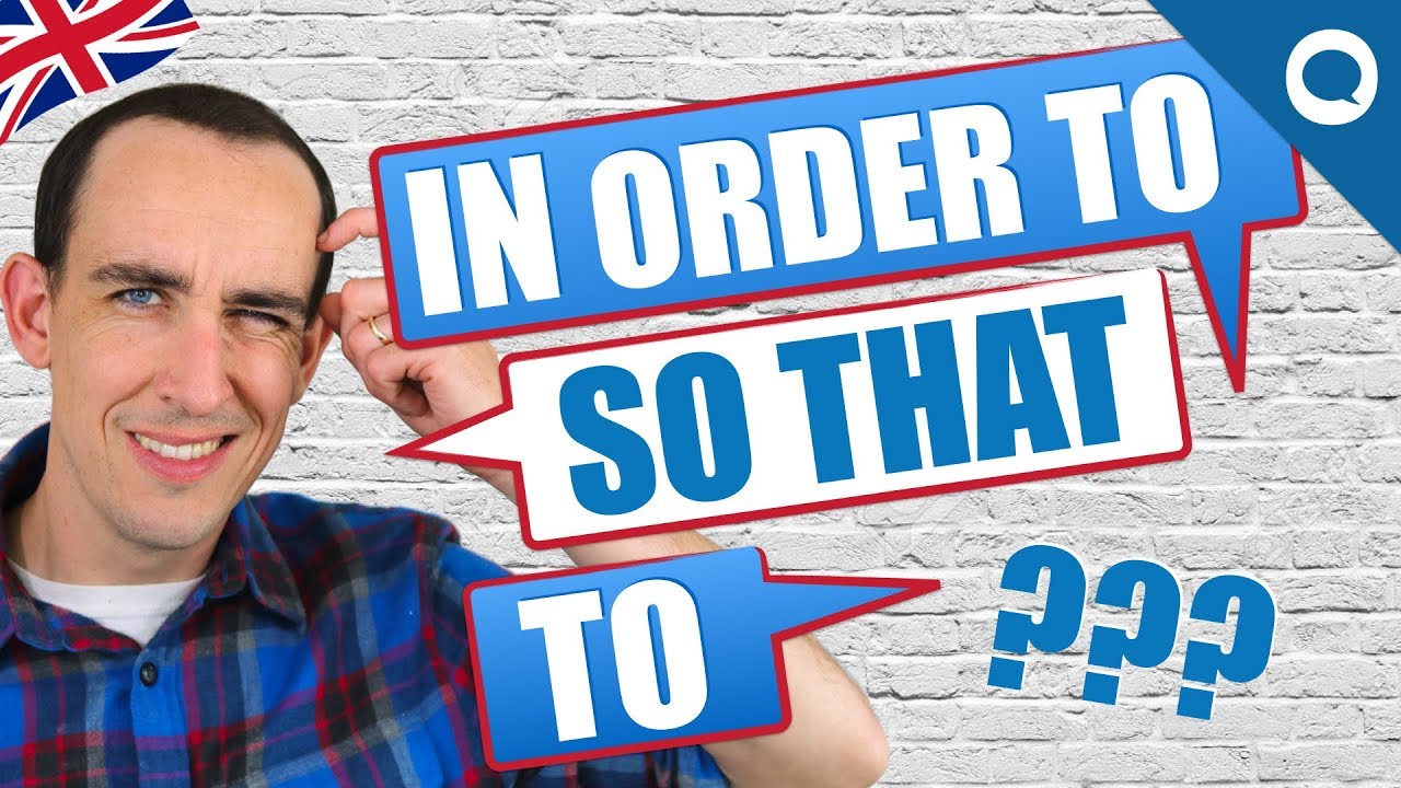 🤔 What's The Difference Between IN ORDER TO, SO THAT and TO? | Learn English Grammar