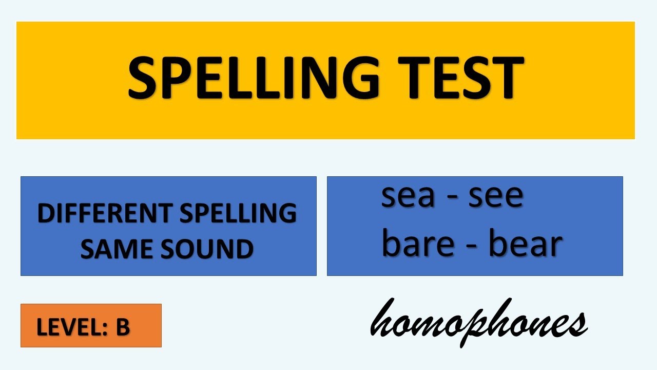 SPELLING TEST + PDF - SAME SOUND DIFFERENT SPELLING - Level B - Easy English Lesson / Homophones