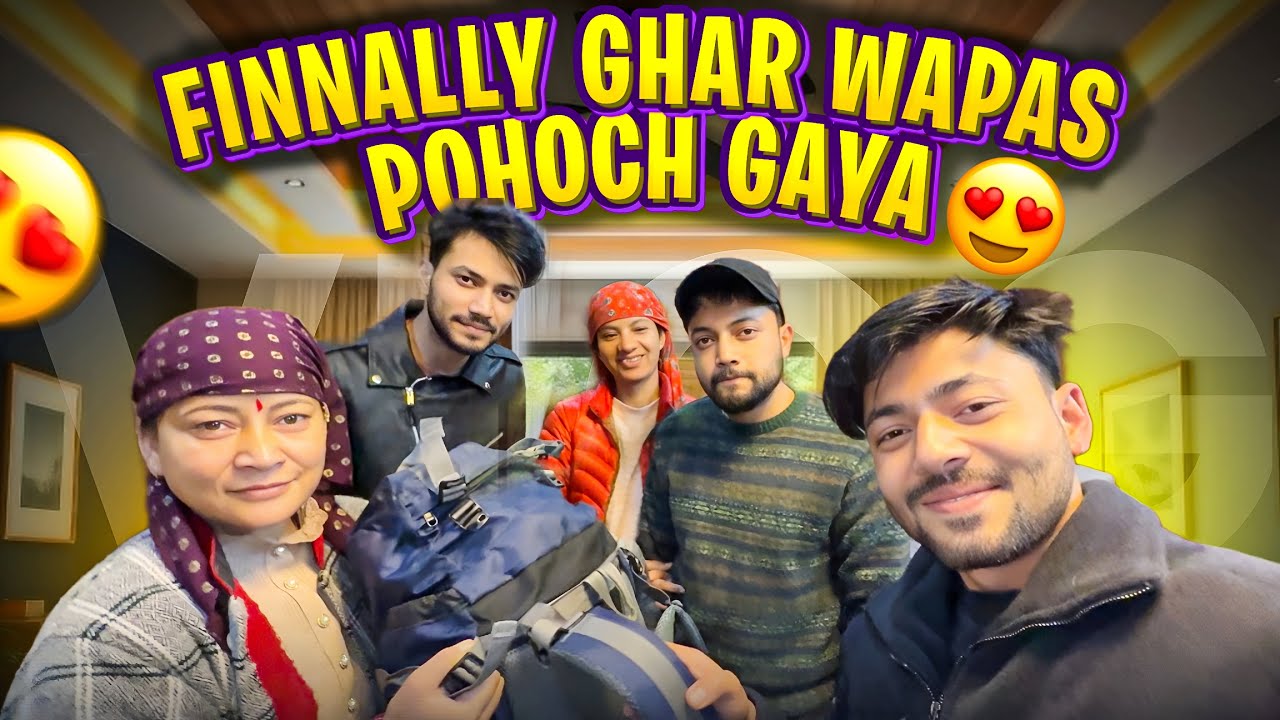 Nepal Se Wapas Ghar Aa Gaya🥹😍 || Sanjay Chauhan