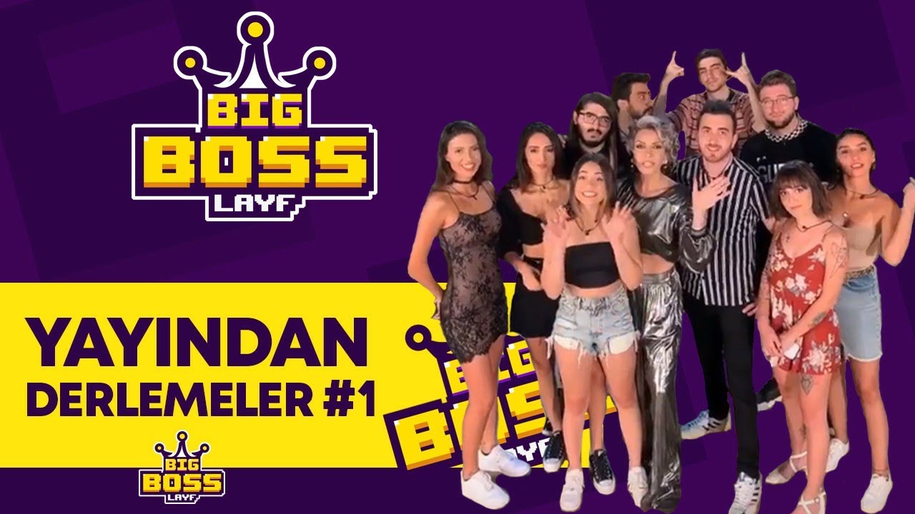 BigBossLayf Yayından Kesitler #1