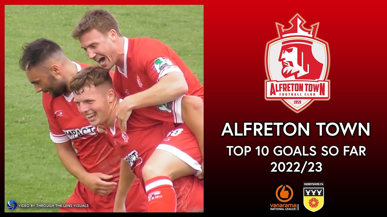 Alfreton Town - Top 10 Goals so far this season (2022/23)