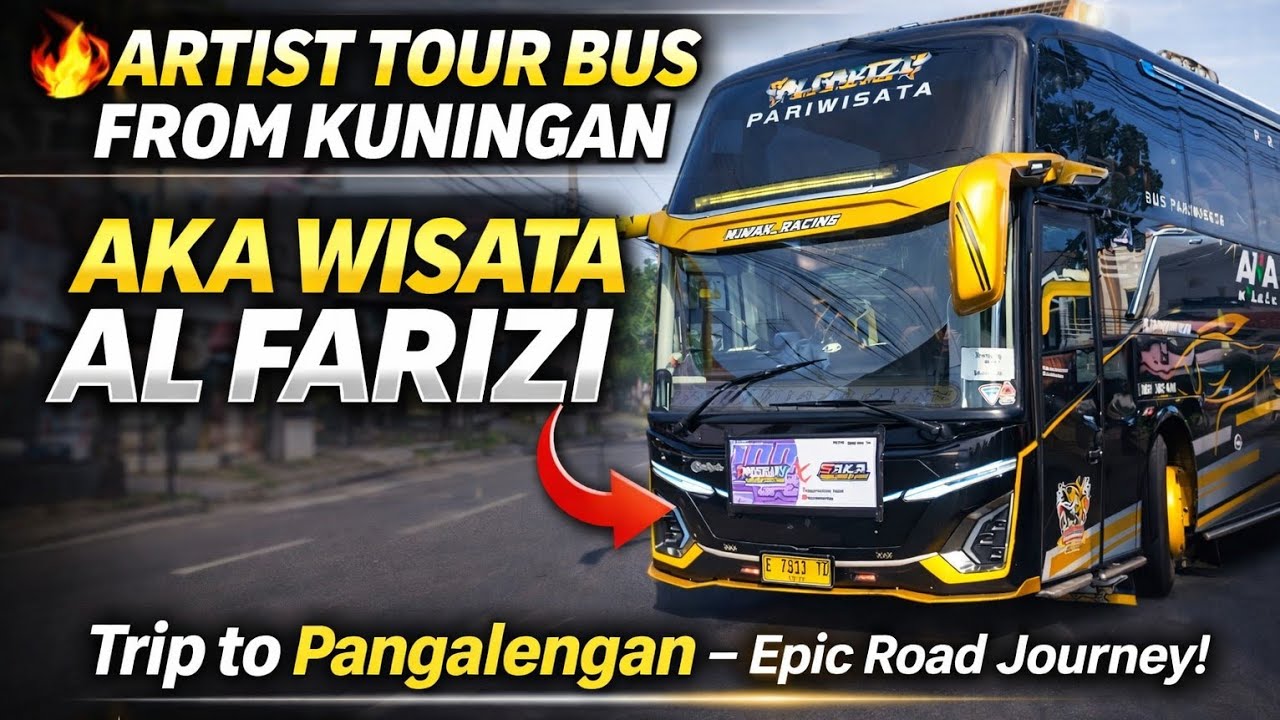 Luxury Artist Tour Bus from Kuningan 🇮🇩 | AKA Wisata Al Farizi Trip to Pangalengan
