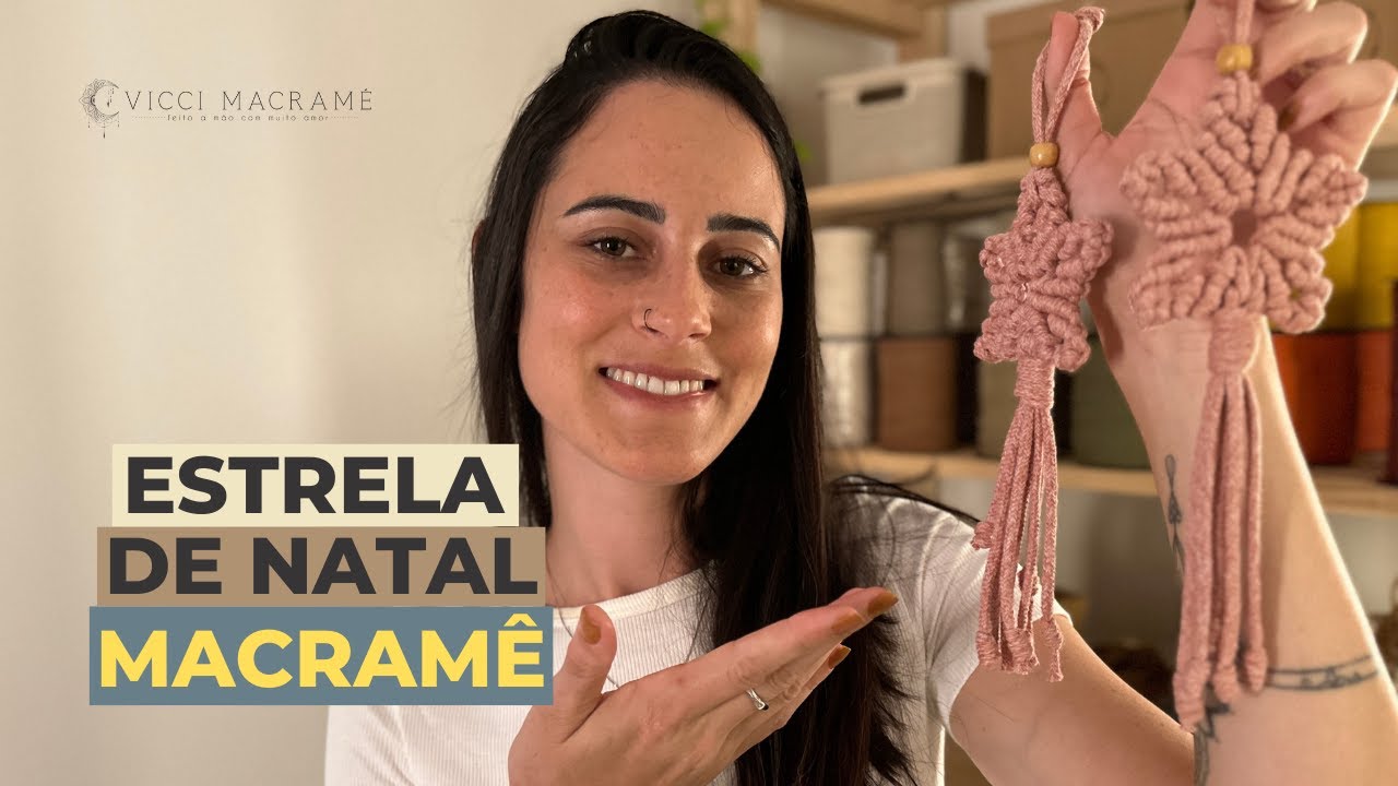 TUTORIAL ESTRELA DE NATAL EM MACRAME | ENFEITE NATALINO
