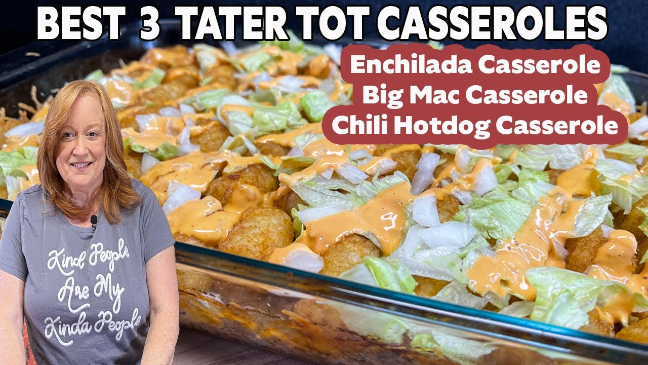 3 Best of TATER TOT CASSEROLES, Ground Beef Recipes