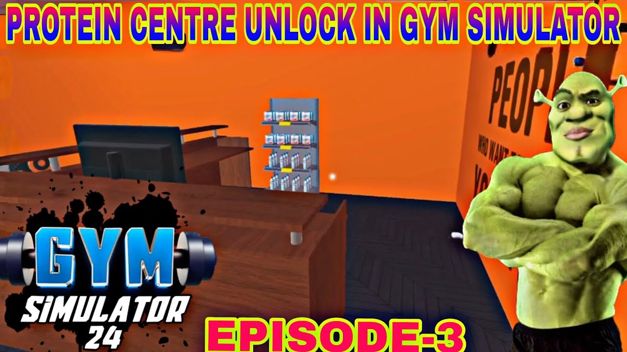 PROTEIN CENTRE UNLOCK IN GYM SIMULATOR || EPISODE -3