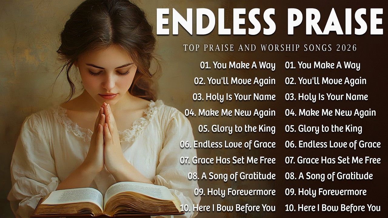 Endless Praise 🙏 Best Hillsong Worship Songs With Lyrics | Christian Worship Playlist 2026