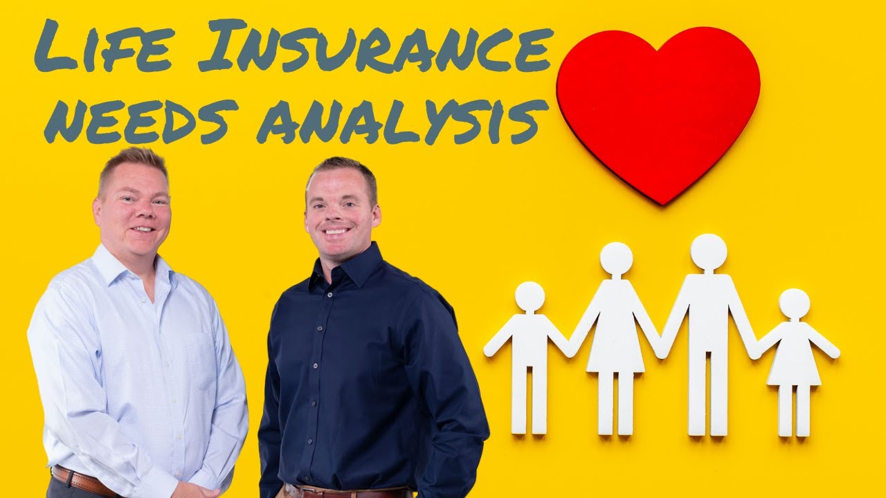 Life Insurance Needs Analysis