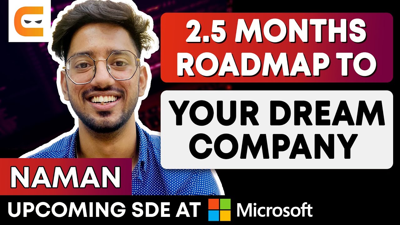 2.5 Months Roadmap To Your Dream Company | How To Get Into Top IT Companies In INDIA | Coding Ninjas