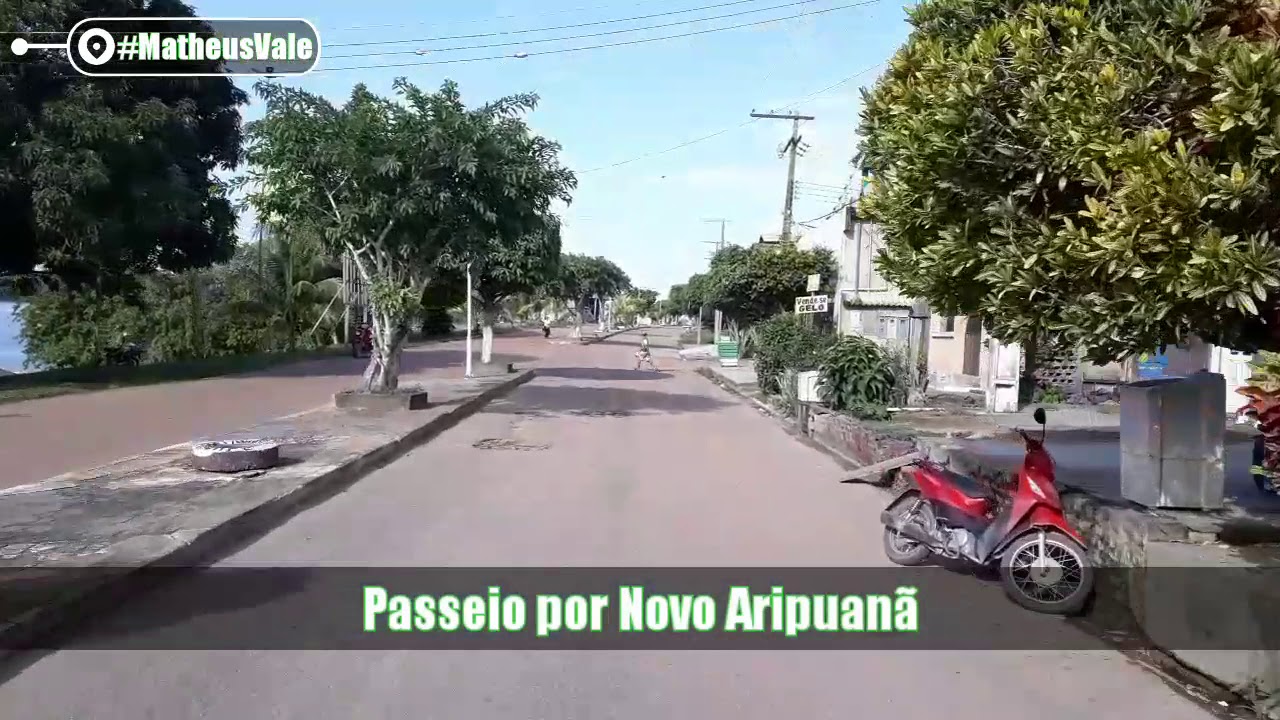 Passeio por novo ARIPUANÃ 2020