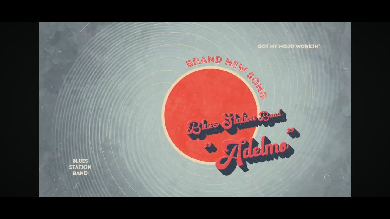 ADELMO  BLUES STATION BAND