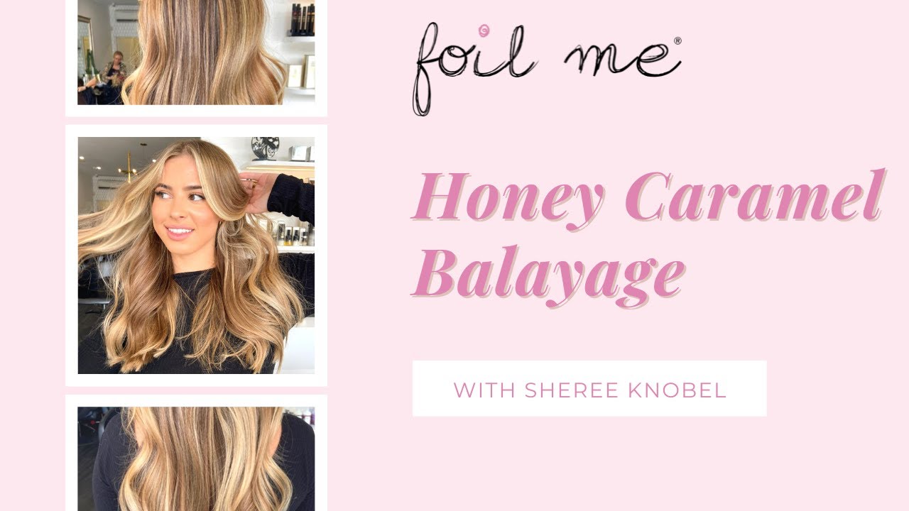How To Create Honey Caramel Balayage with Sheree Knobel (Bixie Colour) Using Foil Me