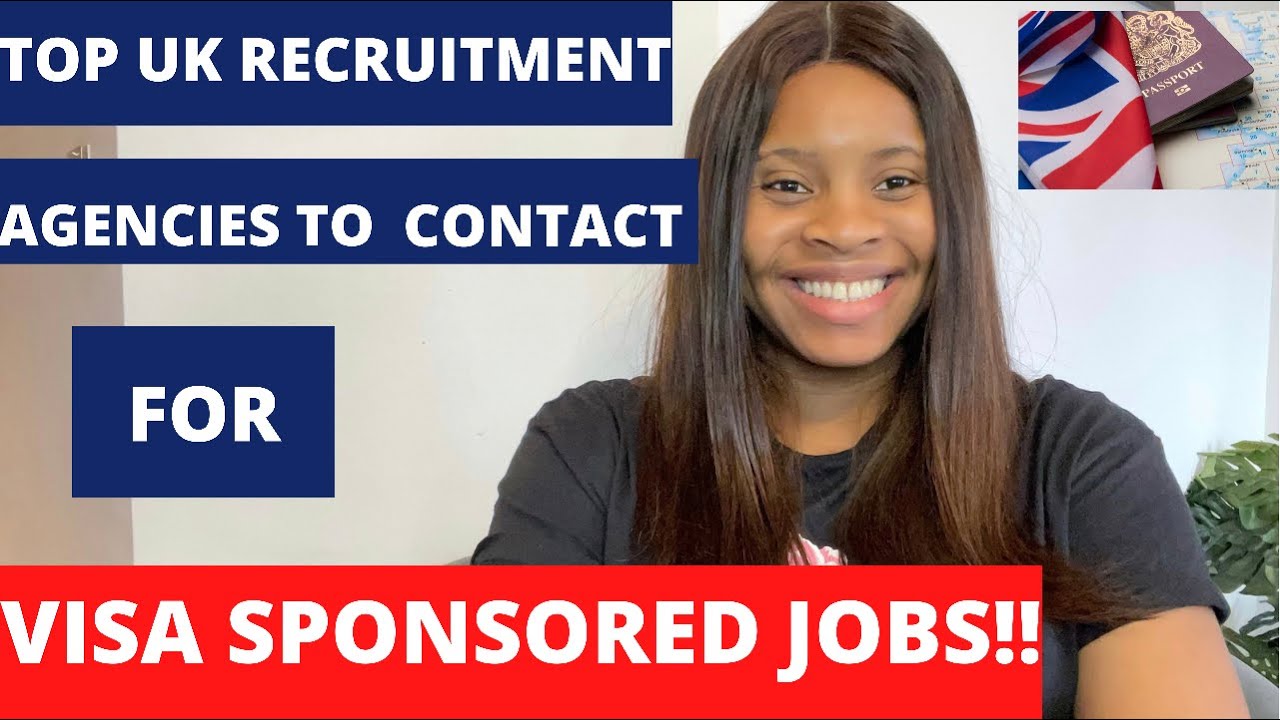 UK RECRUITMENT AGENCIES TO CONTACT FOR VISA SPONSORED JOBS | TOP 20 UK RECRUITMENT AGENCIES