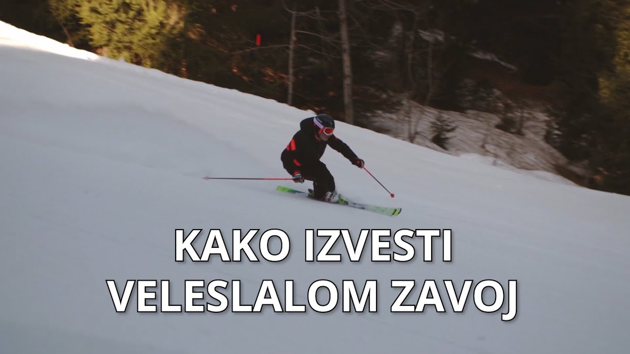 KAKO IZVESTI VELESLALOM ZAVOJ