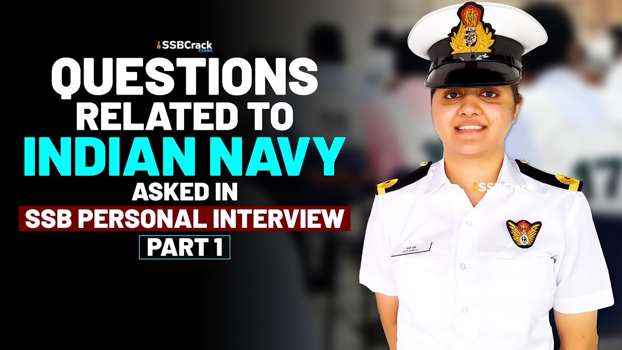 Frequently Asked Questions in SSB Interview Related to Indian Navy | Part 1