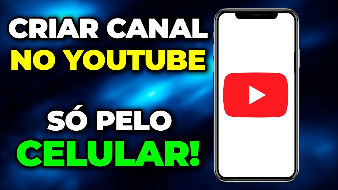 Como CRIAR CANAL e começar no YouTube do jeito certo! Tudo Pelo CELULAR