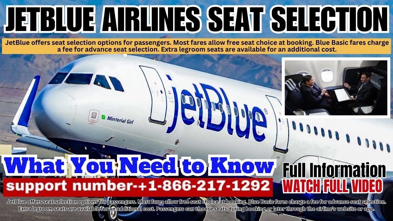 Jetblue Airlines Seat Selection | Flights Assistance