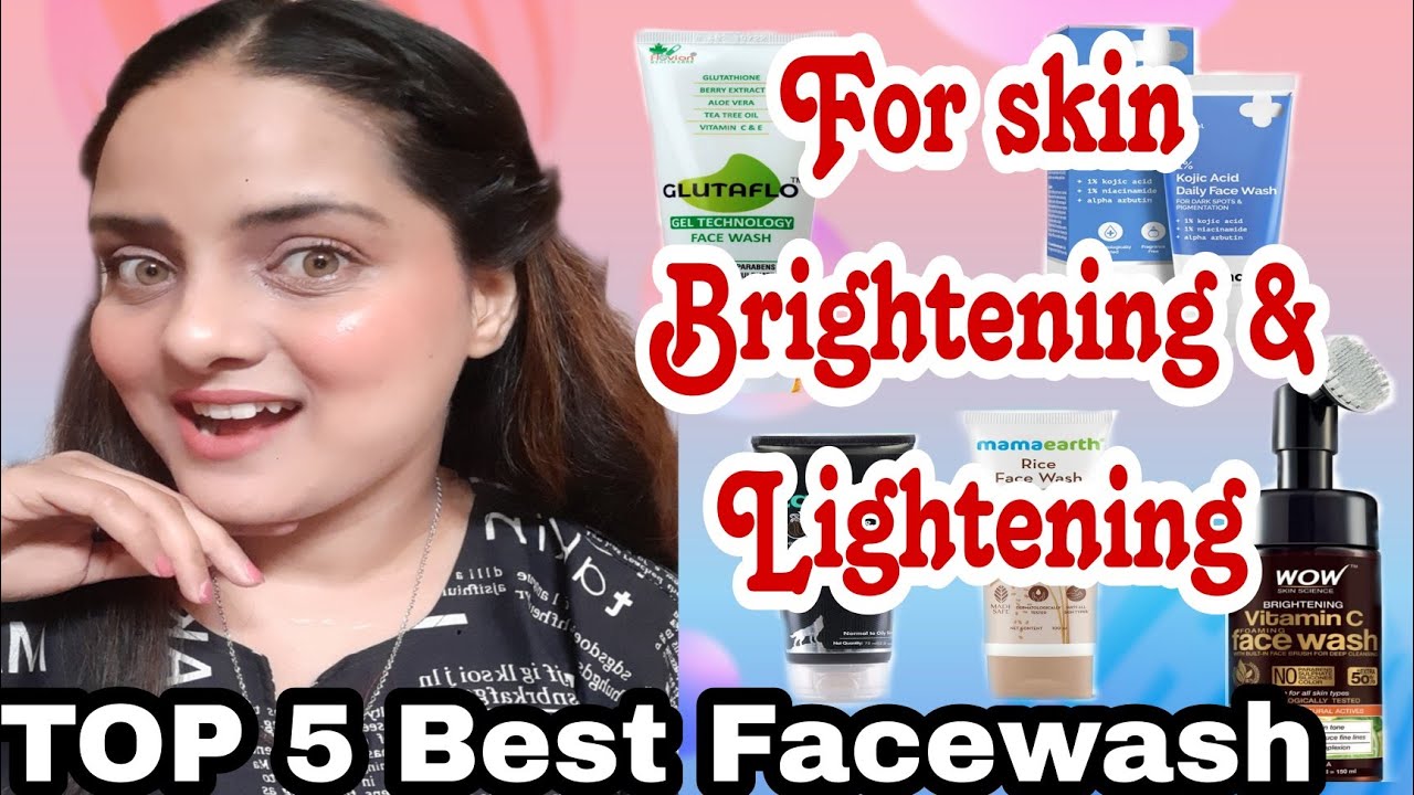 TOP 5 Best Facewash For Skin Brightening & Lightening ! Mama Earth ! dermaCo!Glutaflo!wow! mcaffine