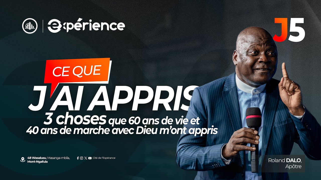 EXPERIENCE 1ère Edition | CE QUE J'AI APPRIS | Vendredi 03 Octobre 2025 | Apôtre Roland DALO
