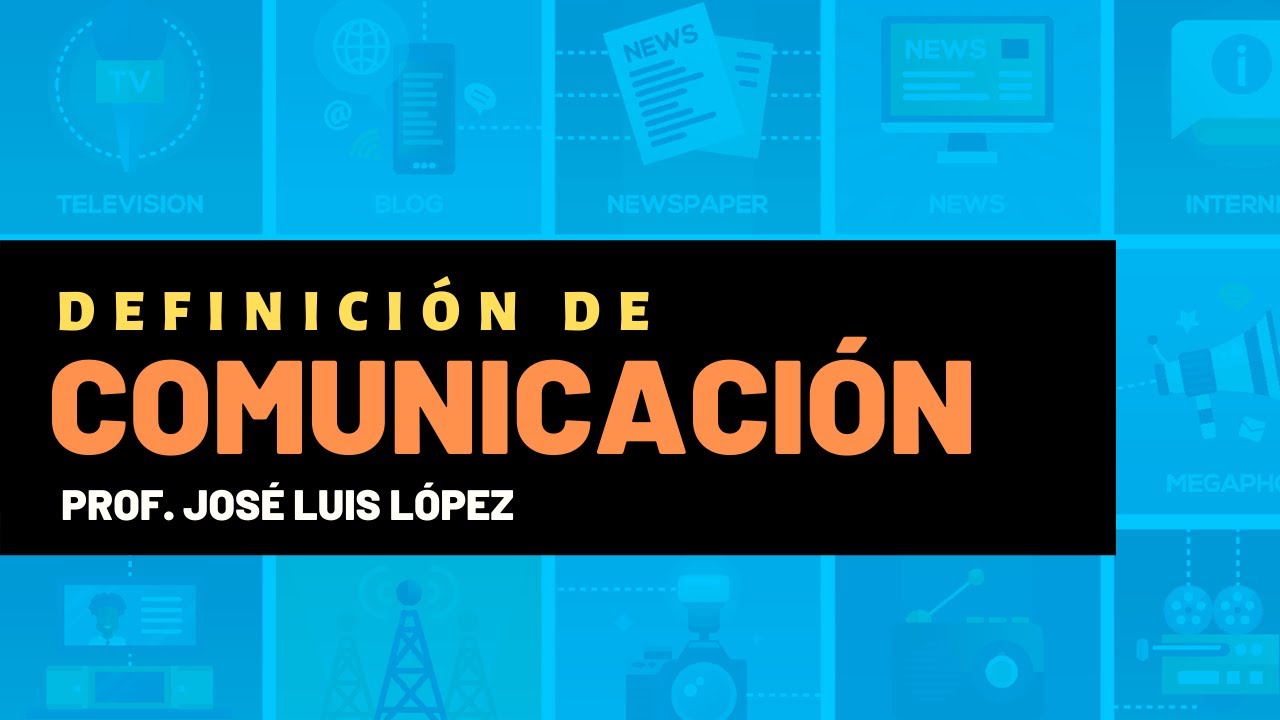 Definición de comunicación I TeoCom #1