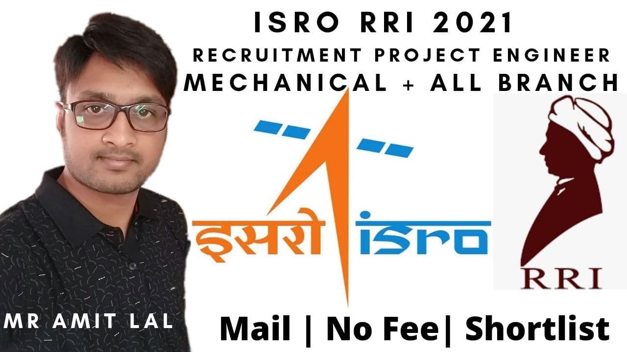 ISRO RRI Recruitment 2021| Mechanical + All Branch | Mail | No Fee | Shortlist | RADIAN NG | No EXAM