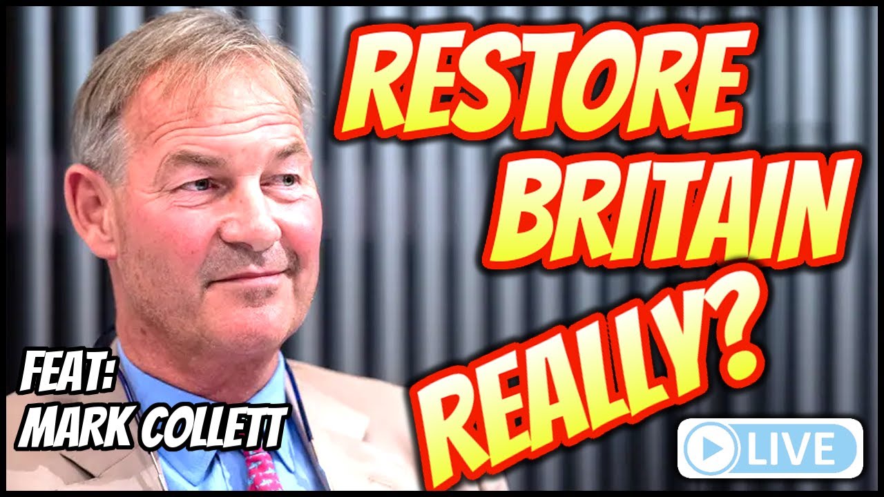 LIVE: Rupert Lowe's Restore Britain - REALLY? (Feat: Mark Collett)