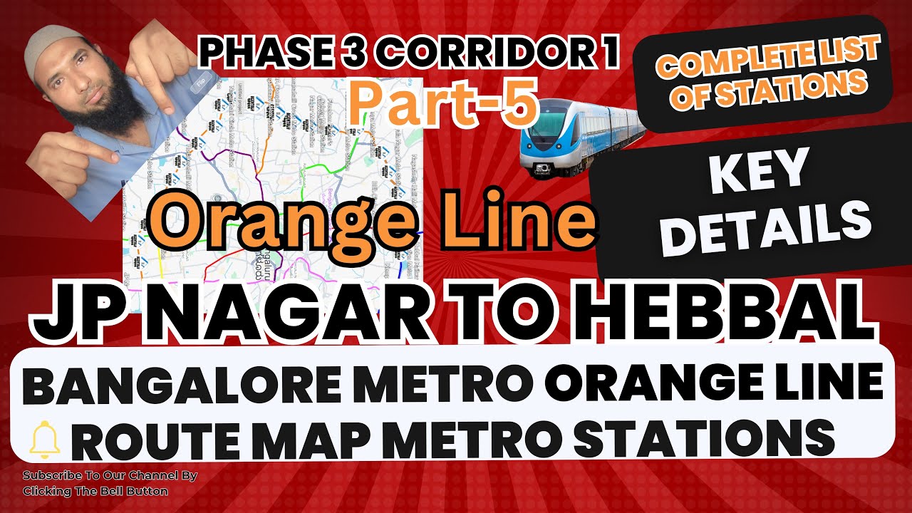 Orange Line Metro Corridor 1 | JP Nagar 4th Phase to Kempapura | Bengaluru Metro Phase 3 Details