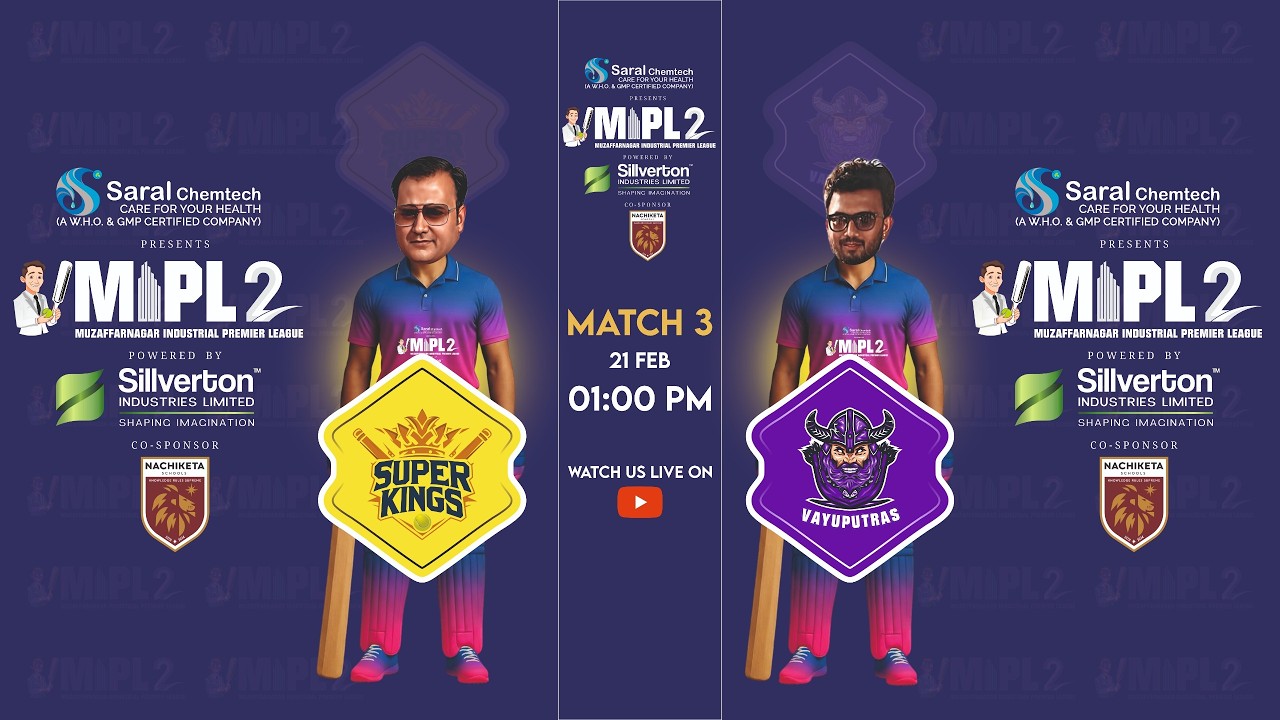 MUZAFFARNAGAR INDUSTRIAL PREMIER LEAGUE  | SUPER KINGS VS VAYUPUTRAS | MATCH - 3