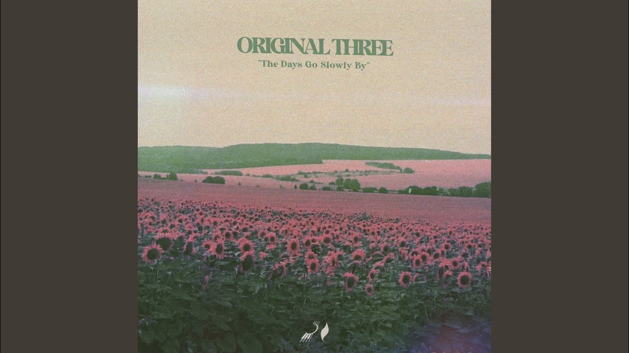 The Days Go Slowly By
