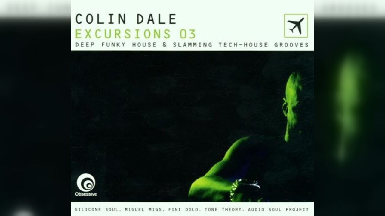 Colin Dale - Excursions 03 (House, Tech House) (2001)