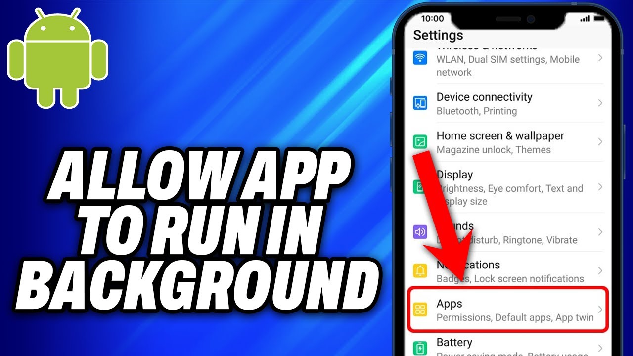 How To Allow App To Run In Background On Android Devices - Easy Fix