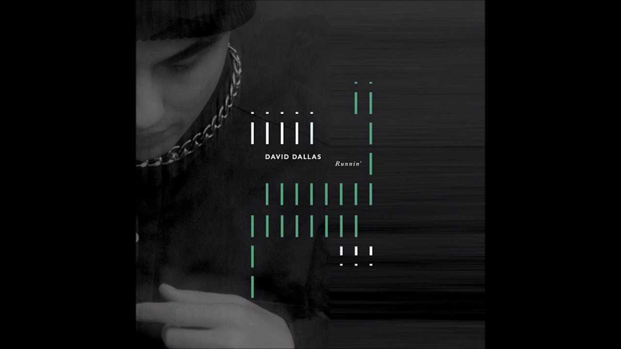 David Dallas - Runnin' (Audio)