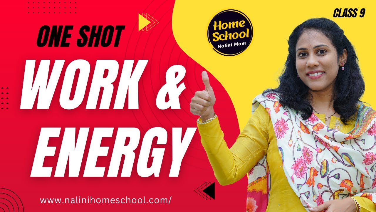 Work and Energy Class 9 | One Shot Video | NCERT Physics | CBSE